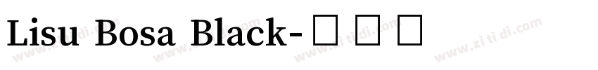 Lisu Bosa Black字体转换
